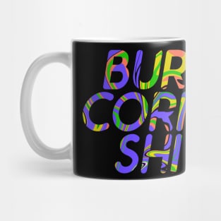 Burn Corpo Shit Mug